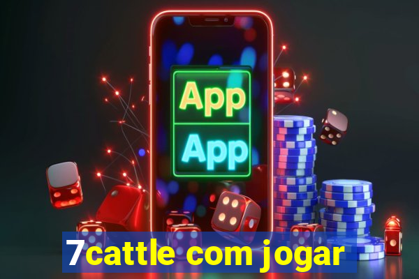 7cattle com jogar